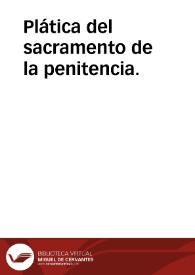 Plática del sacramento de la penitencia.