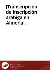 [Transcripción de inscripción arábiga en Almería].