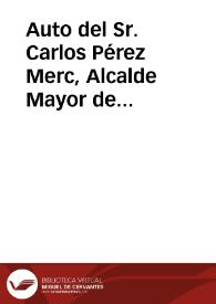 Auto del Sr. Carlos Pérez Merc, Alcalde Mayor de Córdoba, por el que se reconoce el derecho de tránsito por una vereda.
