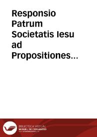 Responsio Patrum Societatis Iesu ad Propositiones secundo loco propositas