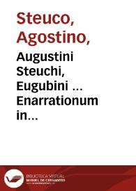 Augustini Steuchi, Eugubini ... Enarrationum in Psalmos, tomus secundus... ; adiectae sunt explanationes aliquot nobilium psalmorum...
