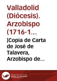[Copia de Carta de José de Talavera, Arzobispo de Valladolid, al Papa Clemente XI, con relación a la Constitución Unigénito]