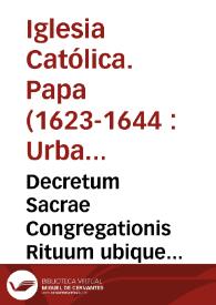 Decretum Sacrae Congregationis Rituum ubique observandum