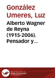 Alberto Wagner de Reyna (1915-2006). Pensador y humanista peruano