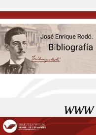 José Enrique Rodó. Bibliografía