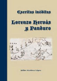 Escritos inéditos. Lorenzo Hervás y Panduro. En el bicentenario de la muerte del abate Hervás