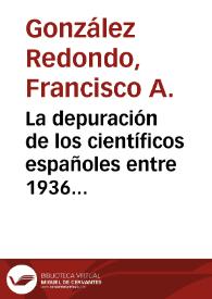 La depuración de los científicos españoles entre 1936 y 1939. Un caso de estudio: Blas Cabrera Felipe