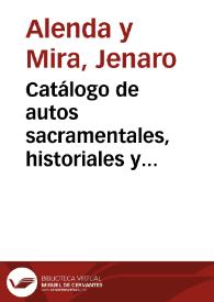 Catálogo de autos sacramentales, historiales y alegóricos