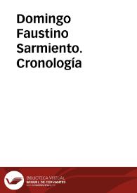 Domingo Faustino Sarmiento. Cronología