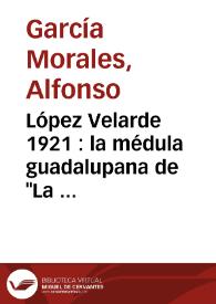 López Velarde 1921 : la médula guadalupana de 