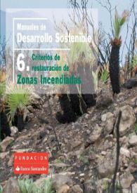 Manuales de Desarrollo Sostenible : 6. Criterios de restauración de zonas incendiadas