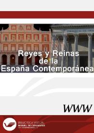 Reyes y Reinas de la España Contemporánea