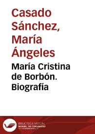 María Cristina de Borbón. Biografía