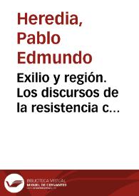 Exilio y región. Los discursos de la resistencia cultural (Un estudio de la narrativa argentina de los 70 y 80)