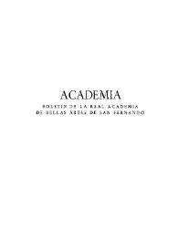 Academia : Boletín de la Real Academia de Bellas Artes de San Fernando. Primer semestre 1963. Número 16. Prólogo y preliminares