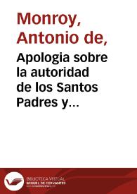 Apologia sobre la autoridad de los Santos Padres y Doctores de la Iglesia...