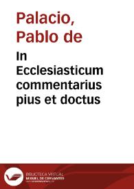In Ecclesiasticum commentarius pius et doctus