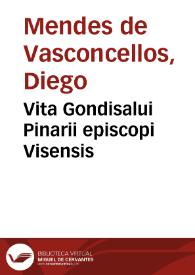 Vita Gondisalui Pinarii episcopi Visensis