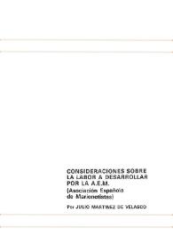 Consideraciones sobre la labor a desarrollar por la A.E.M. (Asociación Española de Marionetistas)