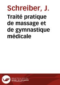 Traité pratique de massage et de gymnastique médicale