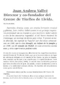 Joan Andreu Vallvé: Director y co-fundador del Centre de Titelles de Lleida