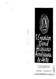 1ª Exposición Bienal Hispano-Americana de Arte : catálogo : pintura-escultura, arquitectura. Museo Nacional de Arte Moderno. Museo Arqueológico
