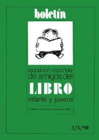 Boletín (Asociación Española de Amigos del Libro Infantil y Juvenil). Año VIII, núm. 14-15, agosto-diciembre 1990