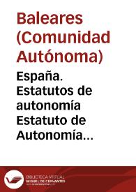 España. Estatutos de autonomía. Estatuto de Autonomía para Baleares