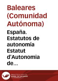 España. Estatutos de autonomía. Estatut d'Autonomia de les Illes Balears