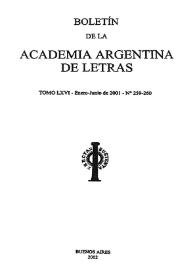 Boletín de la Academia Argentina de Letras. Tomo LXVI, núm. 259-260, enero-junio 2001