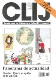 CLIJ. Cuadernos de literatura infantil y juvenil. Año 10, núm. 98, octubre 1997