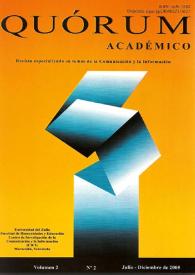 Quórum Académico : revista especializada en temas de la comunicación y la información. Vol. 2. Núm. 2, julio-diciembre de 2005