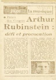 Arthur Rubinstein : défi et provocation