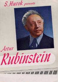 S. Hurok presents Artur (Arthur) Rubinstein