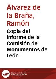 Copia del informe de la Comisión de Monumentos de León sobre las pinturas murales descubiertas en la Catedral y en la Colegiata de San Isidoro de León