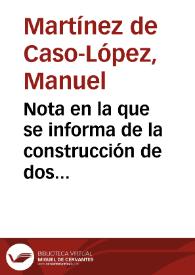 Nota en la que se informa de la construcción de dos edificios adosados a la Muralla de Lugo, y se pide que se tomen medidas para la suspensión de las obras