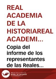 Copia del informe de los representantes de las Reales Academias de la Historia y de Bellas Artes de San Fernando, en la Comisión Especial que entiende en la conservación de las murallas de Madrid