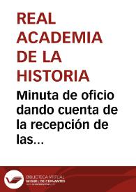 Minuta de oficio dando cuenta de la recepción de las circulares dictadas para la conservación de objetos y de monumentos históricos y artísticos de Asturias remitidas por la Comisión de Monumentos de Oviedo.