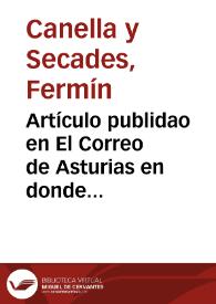 Artículo publidao en El Correo de Asturias en donde Fermín Canella manifiesta su opinión contraria al derribo por parte del Ayuntamiento de Oviedo de los Arcos de los Pilares.