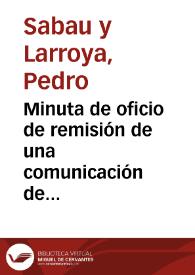 Minuta de oficio de remisión de una comunicación de Barros Sibelo, con la que envía el calco de una moneda  de Égica y las copias de unos glifos.