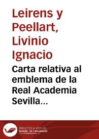 Carta relativa al emblema de la Real Academia Sevilla de Buenas Letras.