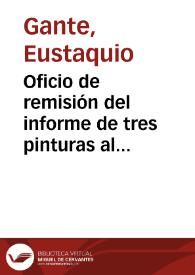 Oficio de remisión del informe de tres pinturas al óleo procedentes del convento de Fuensaldaña.