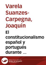 El constitucionalismo español y portugués durante la primera mitad del siglo XIX : Un estudio comparado