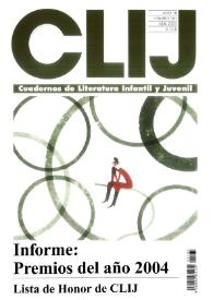 CLIJ. Cuadernos de literatura infantil y juvenil. Año 18, núm. 181, abril 2005
