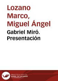Gabriel Miró. Presentación