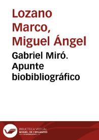 Gabriel Miró. Apunte biobibliográfico