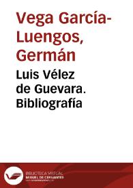 Luis Vélez de Guevara. Bibliografía