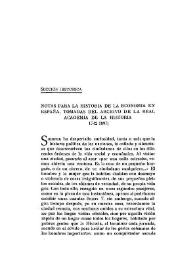 Notas para la Historia de la economía en España, tomadas del Archivo de la Real Academia de la Historia (1742-1897)