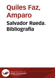 Salvador Rueda. Bibliografía