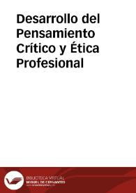 Desarrollo del Pensamiento Crítico y Ética Profesional
